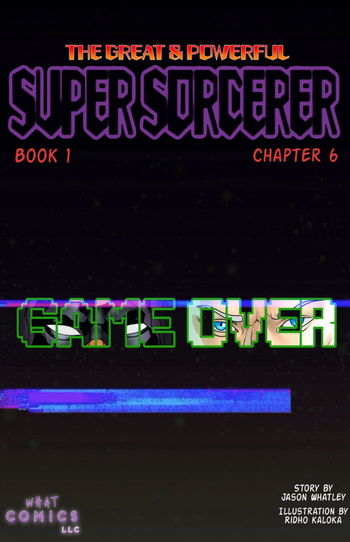"The Great & Powerful Super Sorcerer: Game Over" (Digital)