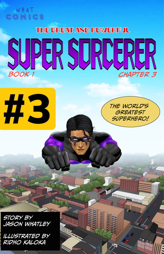 The Great & Powerful Super Sorcerer: The World's Greatest Superhero (Digital)